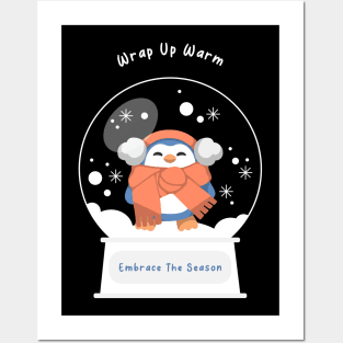 Wrap up warm and embrace the season Posters and Art